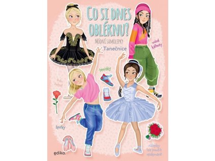 CO SI DNES OBLÉKNU? TANEČNICE  Barsotti Eleonora