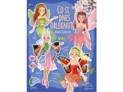 CO SI DNES OBLÉKNU? VÍLY  Barsotti Eleonora