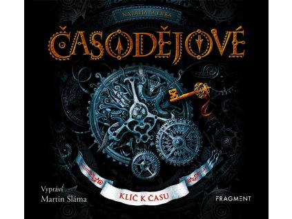 ČASODĚJOVÉ - KLÍČ K ČASU (AUDIOKNIHA)  Ščerba Natalja