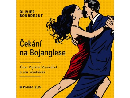 ČEKÁNÍ NA BOJANGLESE (AUDIOKNIHA)  Bourdeaut Olivier