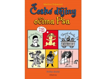 ČESKÉ DĚJINY OČIMA PSA 2  Drijverová Martina