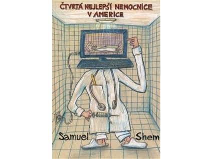 ČTVRTÁ NEJLEPŠÍ NEMOCNICE V AMERICE  Shem Samuel