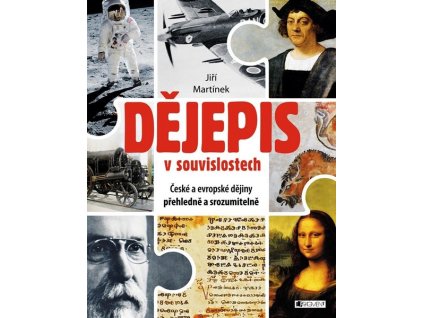 DĚJEPIS V SOUVISLOSTECH  Martínek, RNDr. Jiří