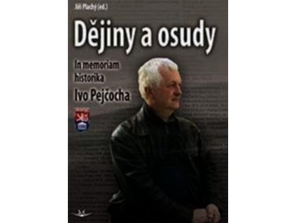DĚJINY A OSUDY SK298.  Plachý Jiří (ed.)