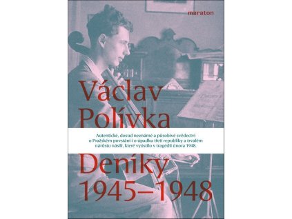 DENÍKY 1945–1948  Polívka Václav