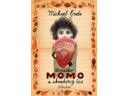 DĚVČÁTKO MOMO A UKRADENÝ ČAS  Ende Michael