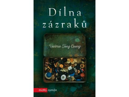 DÍLNA ZÁZRAKŮ  Cuong Tong Valérie