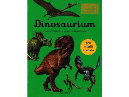 DINOSAURIUM - PRO MLADŠÍ ČTENÁŘE  Murray Lily