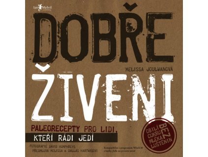 DOBŘE ŽIVENI  Joulwanová Melissa