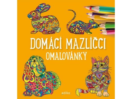 DOMÁCÍ MAZLÍČCI - OMALOVÁNKY  Bezděková Julie