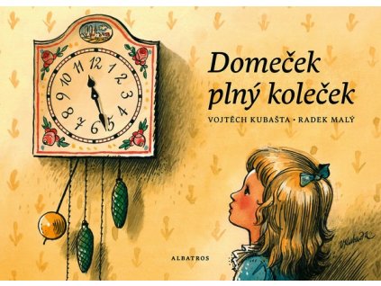 DOMEČEK PLNÝ KOLEČEK  Malý Radek