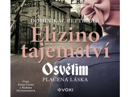 ELIZINO TAJEMSTVÍ (AUDIOKNIHA)  Rettinger Dominik W.