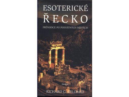 ESOTERICKÉ ŘECKO  Geldard Richard G.
