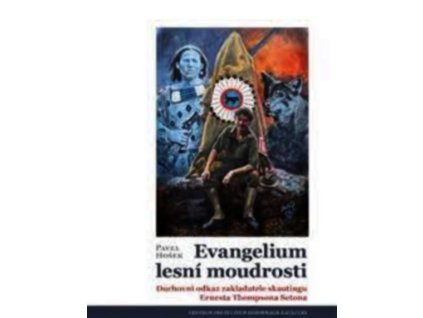 EVANGELIUM LESNÍ MOUDROSTI  Hošek Pavel