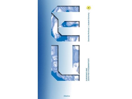 EVROPSKÁ UNIE: JEDNOTNÁ V ROZMANITOSTI  Perlínová Dominika