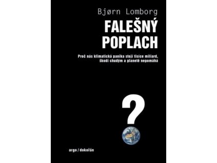 FALEŠNÝ POPLACH  Bjorn Lomborg