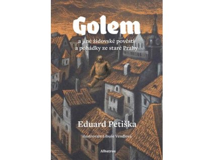 GOLEM  Petiška Eduard
