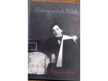 HELENA NEBOLI NIKDO  Galanski Rhea