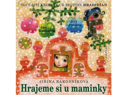 HRAJEME SI U MAMINKY + CD  Rákosníková Jiřina
