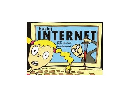 HUSTEJ INTERNET  Eckertová Lenka