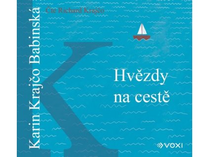 HVĚZDY NA CESTĚ (AUDIOKNIHA)  Krajčo Babinská Karin