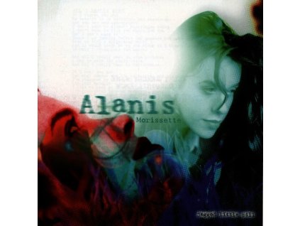 JAGGED LITTLE PILL  Morissette Alanis