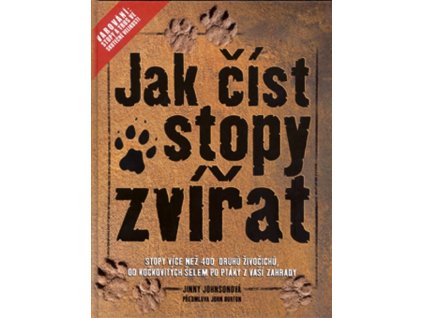 JAK ČÍST STOPY ZVÍŘAT  Johnson Jimmy