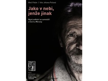 JAKO V NEBI, JENŽE JINAK  Palán Aleš, Pošová Johana