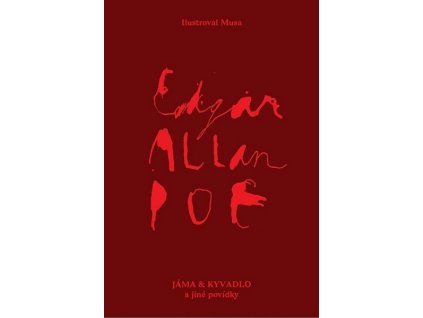 JÁMA A KYVADLO A JINÉ POVÍDKY  Poe Edgar Alan