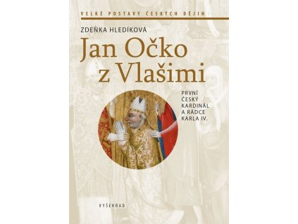 JAN OČKO Z VLAŠIMI  Hledíková Zdeňka