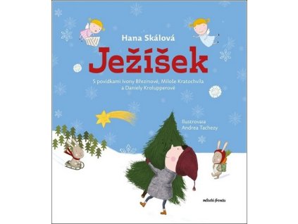 JEŽÍŠEK  Krolupperová Daniela, Skálová Hana, Břez