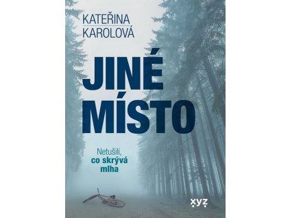 JINÉ MÍSTO  Karolová Kateřina