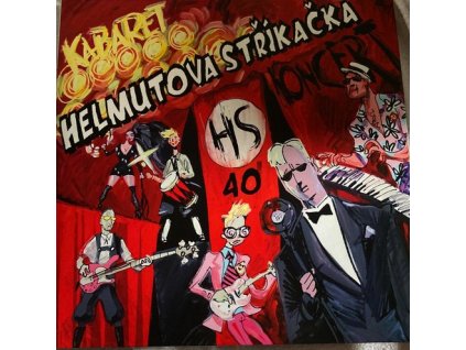 KABARET 40 (RED VINYL)  Helmutova Stříkačka