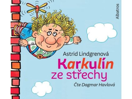 KARKULÍN ZE STŘECHY (AUDIOKNIHA PRO DĚTI)  Lindgrenová Astrid