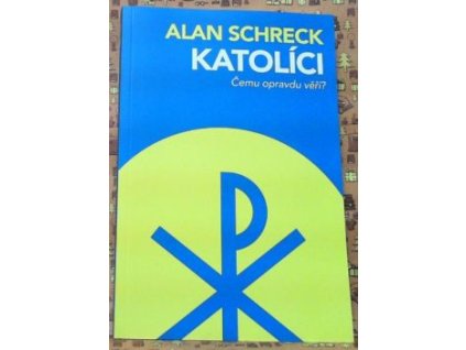 KATOLÍCI  Schreck Alan