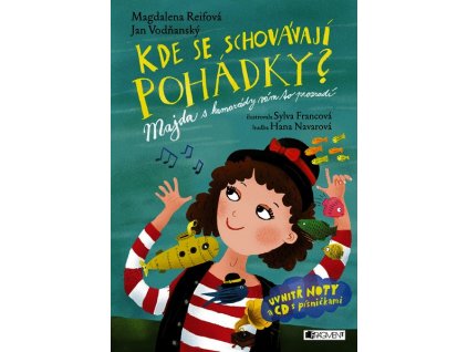 KDE SE SCHOVÁVAJÍ POHÁDKY?  Vodňanský Jan, Reifová Magdale