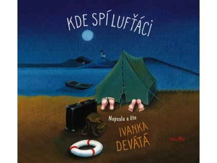 KDE SPÍ LUFŤÁCI (AUDIOKNIHA)  Devátá Ivanka