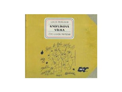 KNOFLÍKOVÁ VÁLKA CD  Pergaud Louis