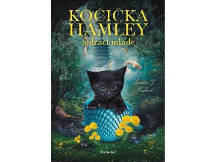 KOČIČKA HAMLEY A DRAČÍ MLÁDĚ  Paul Sandra J.