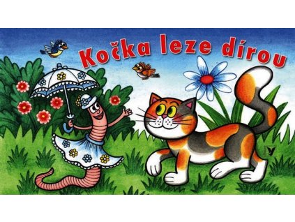 KOČKA LEZE DÍROU  Bláha Václav