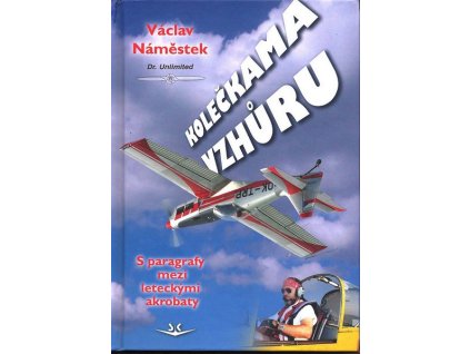 KOLEČKAMA VZHŮRU SK215.  Náměstek Václav