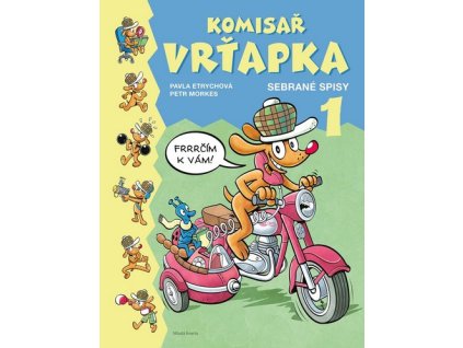 KOMISAŘ VRŤAPKA - SEBRANÉ SPISY  Etrychová Pavla