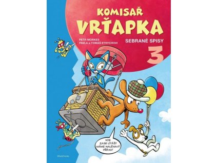 KOMISAŘ VRŤAPKA - SEBRANÉ SPISY 3  Etrychová Pavla