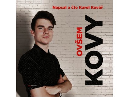 KOVY - OVŠEM (AUDIOKNIHA)  Kovář Karel