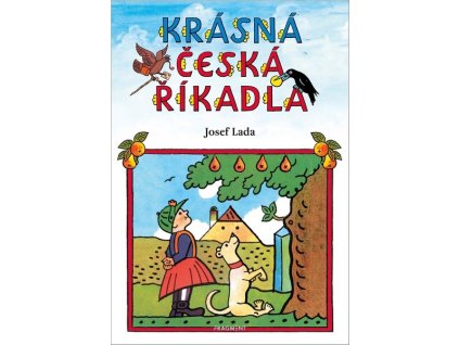 KRÁSNÁ ČESKÁ ŘÍKADLA - JOSEF LADA  Lada Josef