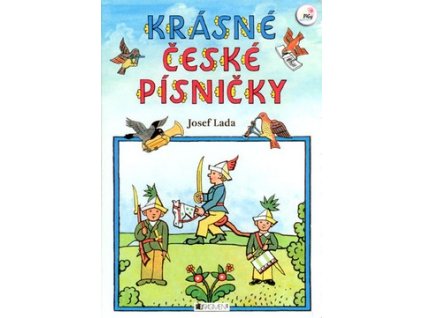 KRÁSNÉ ČESKÉ PÍSNIČKY  Lada Josef