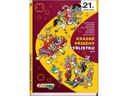 KRÁSNÉ PŘÍBĚHY ČTYŘLÍSTKU  Štíplová Ljuba|Lamková Hana|Lamka Josef|