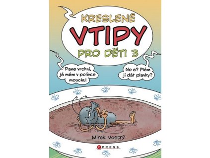 KRESLENÉ VTIPY PRO DĚTI 3  Neubauerová Zuzana