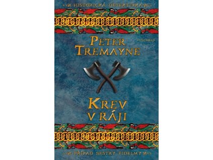 KREV V RÁJI  Tremayne Peter