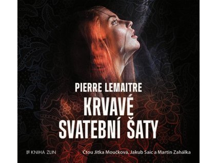 KRVAVÉ SVATEBNÍ ŠATY (AUDIOKNIHA)  Lemaitre Pierre